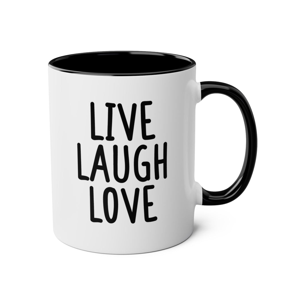 Live Laugh Love - Ceramic Coffee Mug