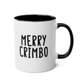 Merry Crimbo - Ceramic Coffee Mug
