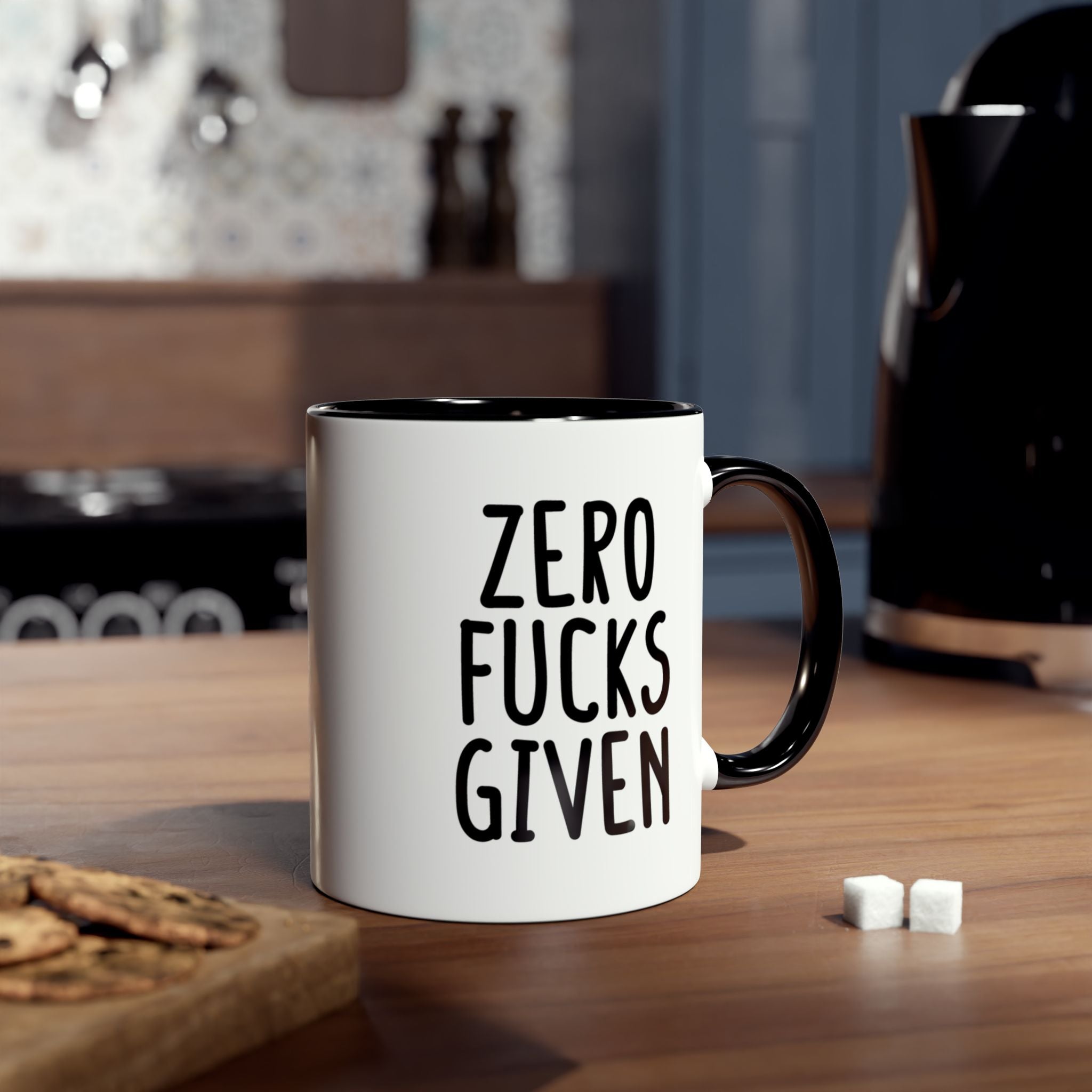 Zero Fucks Given - Ceramic Coffee Mug